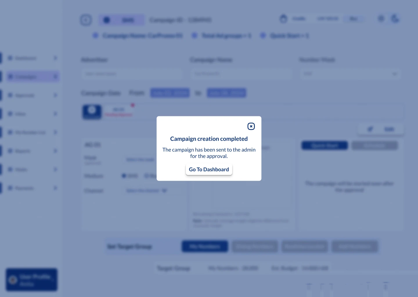 Confirmation pop-up: campaign creation completed, the campaign has been sent to the admin for approval